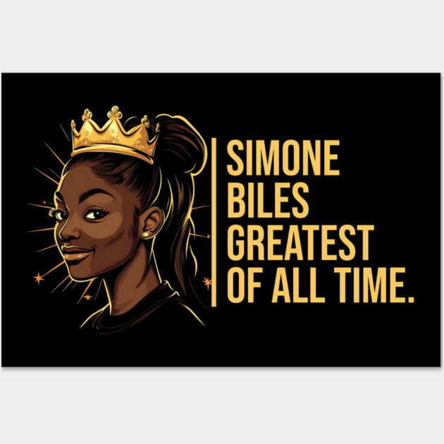 Simone Biles, The Greatest of All Time Wall Art by UrbanLifeApparel