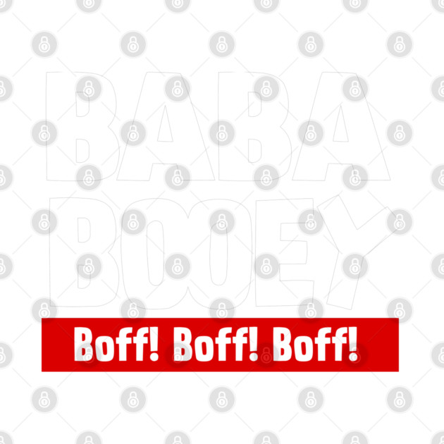 BABABOOEY Boff! Boff! Boff! by Howchie