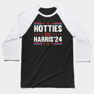 Hotties For Kamala Harris 2024 Baseball T-Shirt