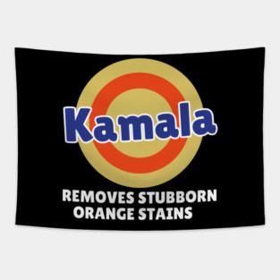 Kamala Removes Stubborn Orange Stains, Kamala Harris 2024 Tapestry
