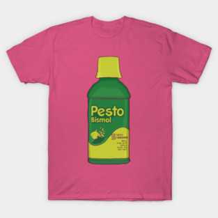 Pesto Bismol T-Shirt