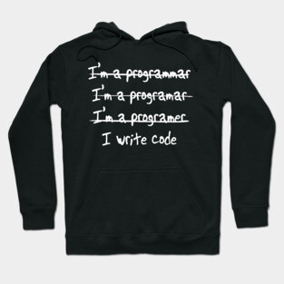 I Write Code (Programmer Misspelling) Hoodie