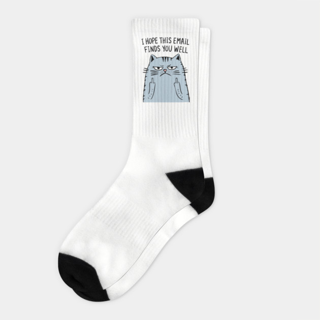 I Hope This Email Finds You Well Sarcastic Office Humor Socks by Anticorporati