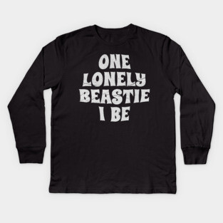 One Lonely Beastie I Be Hip-Hop Kids Long Sleeve T-Shirt