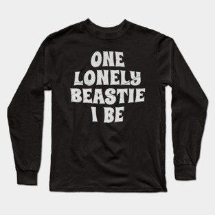 One Lonely Beastie I Be Hip-Hop Long Sleeve T-Shirt