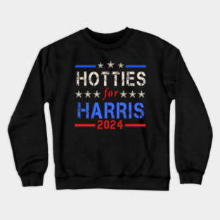 Hotties For Harris Funny Tees Crewneck Sweatshirt