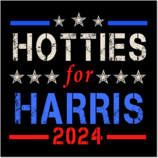 Hotties For Harris Funny Tees Posters and Art