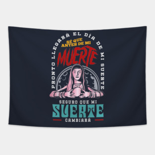 Dia de mi suerte - Lucky day - Salsa Tshirt Tapestry