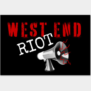 West End Riot Posters and Art