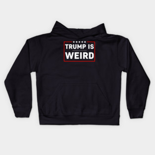 trump-is-weird Kids Hoodie