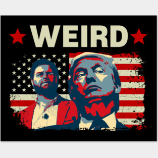 Trump Is Weird Shirt Weird Shirt Weird 2024 Trump Posters and Art