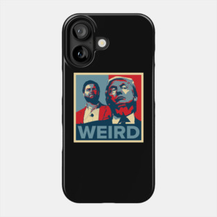 Trump Is Weird Shirt Weird Shirt Weird 2024 Trump Phone Case