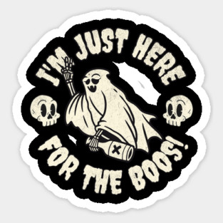 I'm Just Here for the Boos! Design: Fun Ghost with Bottle - Halloween Party Art Magnet