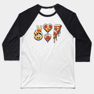 Peace, Pizza, Love Baseball T-Shirt
