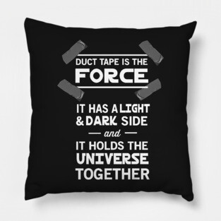 Duct Tape is the Force Pillow