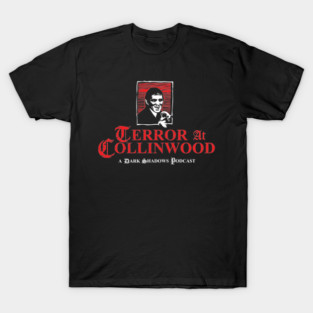 Terror at Collinwood - Barnabas Collins 1 - Best for Dark Shirts - Designed by Eric Marshall - T-Shirt