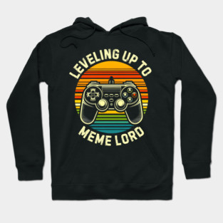 Leveling Up to Meme Lord Hoodie