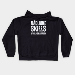 Dad Joke World Champion Kids Hoodie