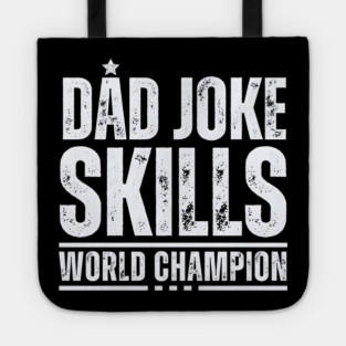 Dad Joke World Champion Tote