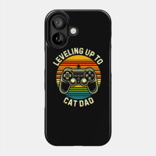 Leveling Up to Cat Dad Phone Case