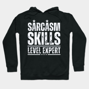Sarcasm Level Expert Hoodie