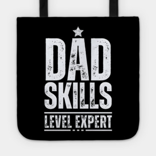 Dad Skills Level Expert Tote
