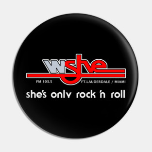 Wshe Fm 103.5 She'S Only Rock 'N Roll Pin