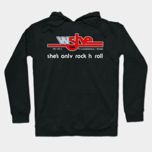 Wshe Fm 103.5 She'S Only Rock 'N Roll Hoodie