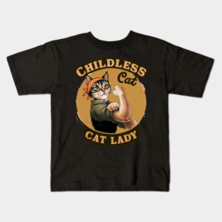 Childless-Cat-Lady Kids T-Shirt