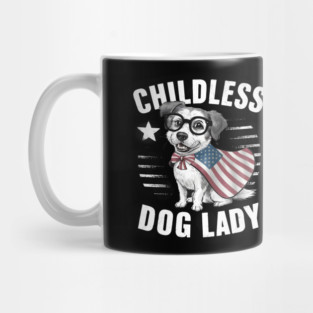 Childless dog lady Mug
