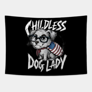Childless Dog lady Tapestry