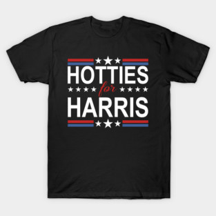 Hotties For Harris 24 T-Shirt
