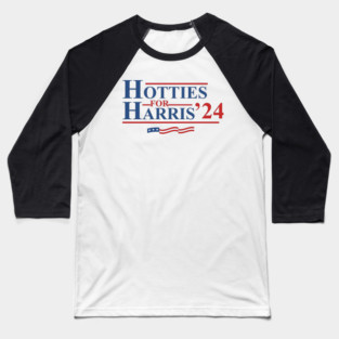 Hotties For Harris 2024 Baseball T-Shirt