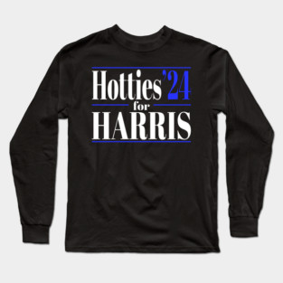 Hotties For Harris Long Sleeve T-Shirt