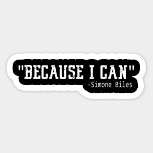 Simone Biles "Because I Can", Team USA, Melanin Vibes Quotes Magnet
