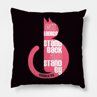 Cat Ladies for Kamala Pillow