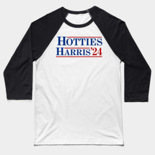 Hotties-for-Harris-2024 Baseball T-Shirt