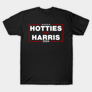 Hotties-for-Harris-2024 T-Shirt