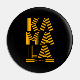 Kamala-Harris-Kamala-Is-Brat Pin