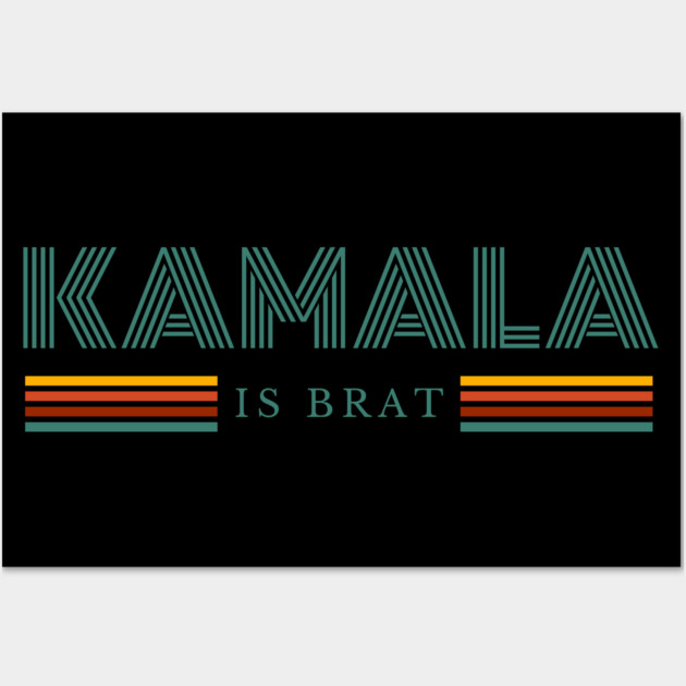 Kamala-Harris-Kamala-Is-Brat Wall Art by BlackMeme94