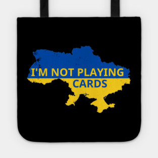 I'm-Not-Playing-Cards Tote