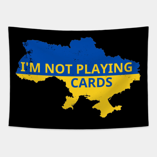 I'm-Not-Playing-Cards Tapestry by BlackMeme94