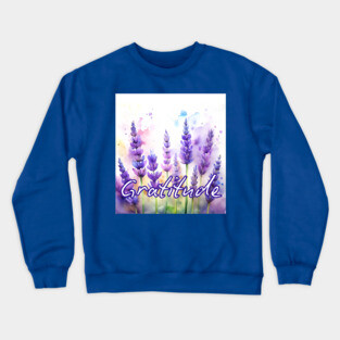 Gratitude Lavender Flowers Crewneck Sweatshirt