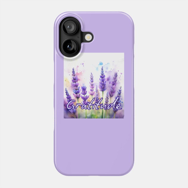 Gratitude Lavender Flowers Phone Case by DonWillisJrArt