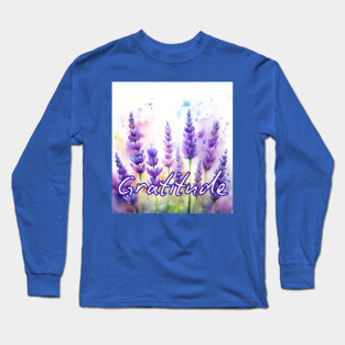 Gratitude Lavender Flowers Long Sleeve T-Shirt