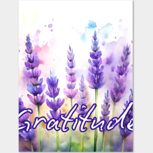 Gratitude Lavender Flowers Posters and Art