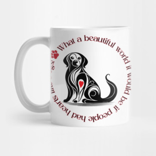Dogs make the world better Mug
