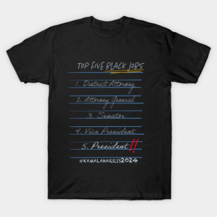 Top 5 black jobs T-Shirt