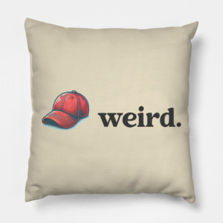 Trump is Weird Pillow