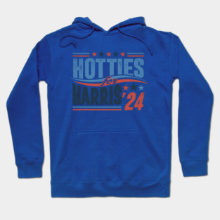HOTTIES FOR HARRIS 24 KAMALA HARRIS 2024 Hoodie